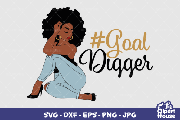 Goal Digger Woman Design for Cutting Machines