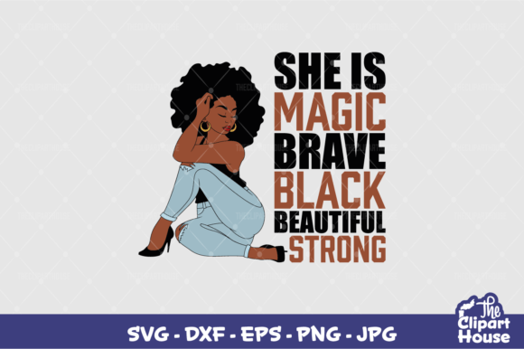 She is Strong Black Woman: Design for Cricut & Silhouette
